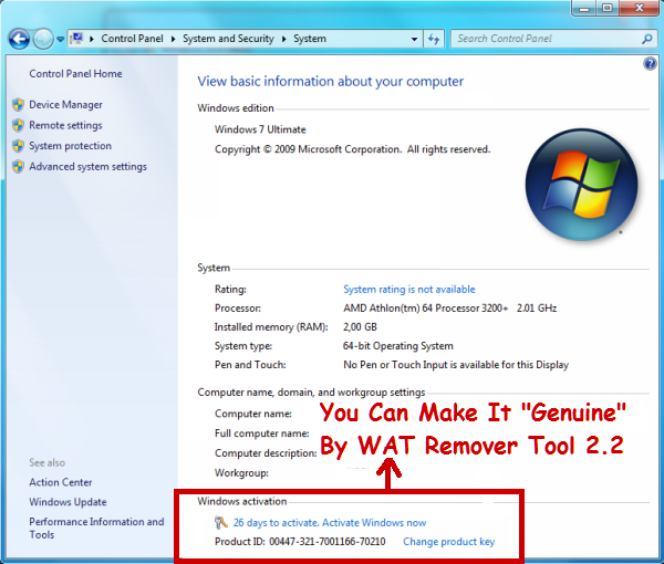 Note- WAT Remover Tool only work on Windows 7® , If you try to this 
